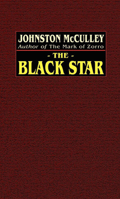 The Black Star(English, Hardcover, McCulley Johnston)