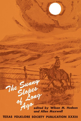The Sunny Slopes of Long Ago(English, Paperback, unknown)