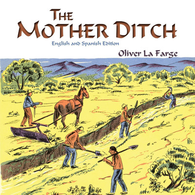 The Mother Ditch(English, Paperback, La Farge Oliver)