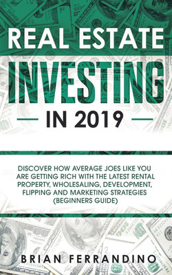 Real Estate Investing in 2019(English, Paperback, Ferrandino Brian)