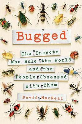 Bugged(English, Hardcover, MacNeal David)