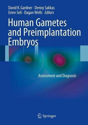 Human Gametes and Preimplantation Embryos(English, Electronic book text, Gardner David K)