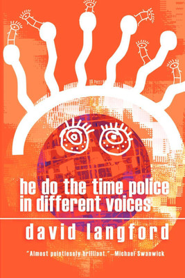 He Do the Time Police in Different Voices(English, Paperback, Langford David)