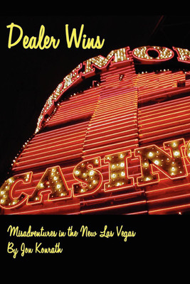 Dealer Wins(English, Paperback, Konrath Jon)