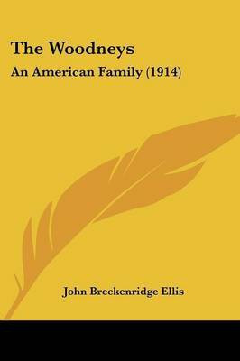 The Woodneys(English, Paperback, Ellis John Breckenridge)