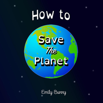 How to Save the Planet(English, Paperback, unknown)