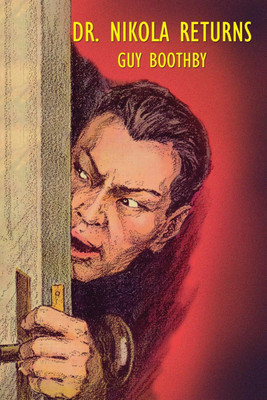 Dr. Nikola Returns(English, Paperback, Boothby Guy)