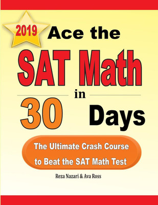 Ace the SAT Math in 30 Days(English, Paperback, Nazari Reza)
