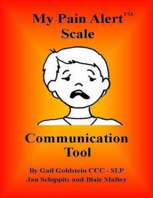 My Pain Alert (TM) Scale Communication Tool(English, Paperback, Goldstein Gail)
