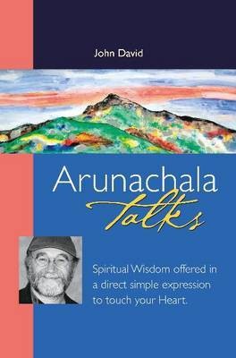 Arunachala Talks(English, Paperback, David John)