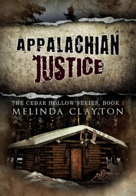 Appalachian Justice(English, Hardcover, Clayton Melinda)