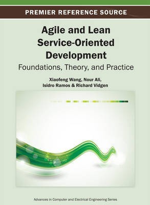 Agile and Lean Service-Oriented Development: Foundations, Theory, and Practice(English, Electronic book text, unknown)