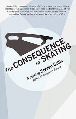 The Consequence of Skating(English, Paperback, Gillis Steven Dr)