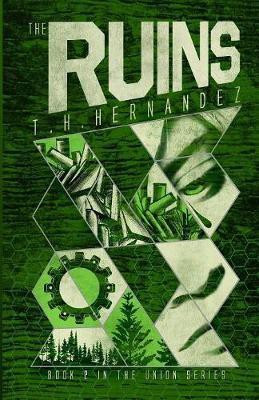 The Ruins(English, Paperback, Hernandez T H)