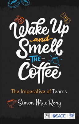 Wake Up and Smell the Coffee(English, Paperback, Rory Simon Mac)