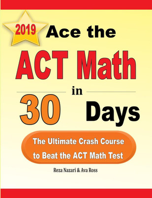 Ace the ACT Math in 30 Days(English, Paperback, Nazari Reza)