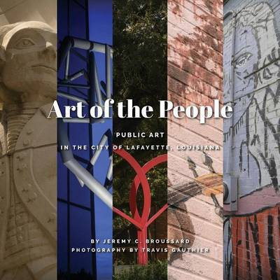 Art of the People(English, Paperback, Broussard Jeremy C)