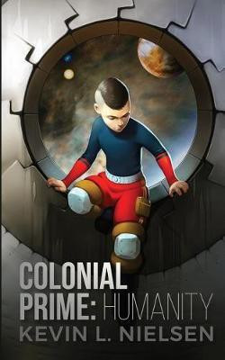 Colonial Prime(English, Paperback, Kevin Nielsen L)