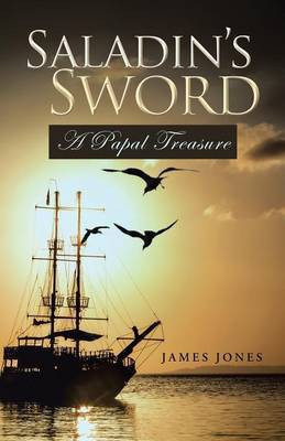 Saladin's Sword(English, Paperback, Jones James Professor)