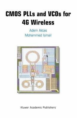 Cmos Plls and Vcos for 4g Wireless(English, Electronic book text, Aktas Adem)