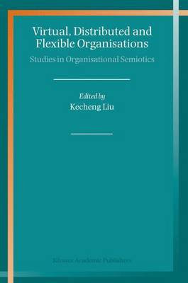 Virtual, Distributed, and Flexible Organisations(English, Electronic book text, Liu Kecheng)