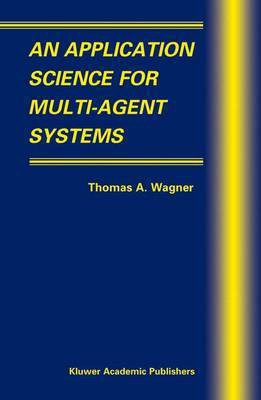 An Application Science for Multi-Agent Systems(English, Electronic book text, Wagner Tom)