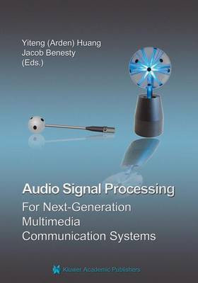 Audio Signal Processing for Next-Generation Multimedia Communication Systems(English, Electronic book text, Huang Yiteng)