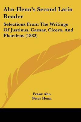 Ahn-Henn's Second Latin Reader(English, Paperback, unknown)