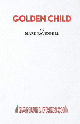 Golden Child(English, Paperback, Ravenhill Mark)