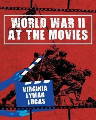 World War II at the Movies(English, Paperback, Lyman Lucas Virginia)