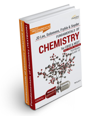 Fundamentals of Chemistry: CBSE Class 12 (CBSE & NEET) - Set of Textbook & Practice Book(English, Paperback, Solomons, Fryhle, JD Lee, Snyder)
