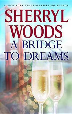 A Bridge to Dreams(English, Electronic book text, Woods Sherryl)