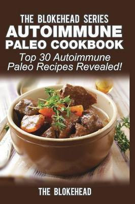 Autoimmune Paleo Cookbook(English, Paperback, Blokehead The)