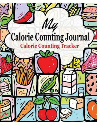 My Calorie Counting Journal(English, Paperback, James Peter)