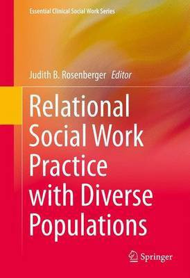 Relational Social Work Practice with Diverse Populations(English, Electronic book text, Rosenberger Judith B)