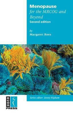 Menopause for the MRCOG and Beyond(English, Electronic book text, Rees Margaret)