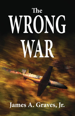 The Wrong War(English, Paperback, Graves James a)