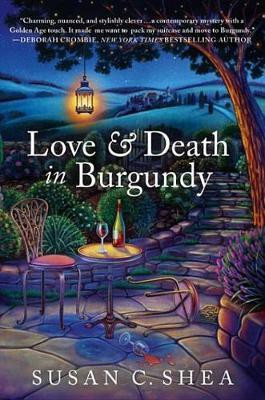 Love & Death in Burgundy(English, Electronic book text, Shea Susan C.)