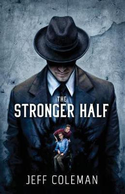 The Stronger Half(English, Paperback, Coleman Jeff)