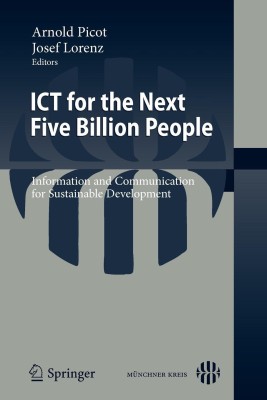 ICT for the Next Five Billion People(English, Paperback, unknown)