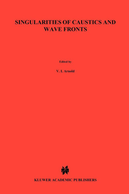 Singularities of Caustics and Wave Fronts(English, Paperback, Arnold Vladimir)