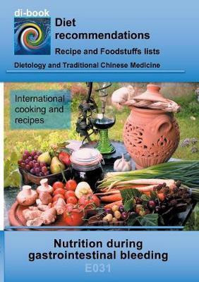 Nutrition during gastrointestinal bleeding(English, Paperback, Miligui Josef)