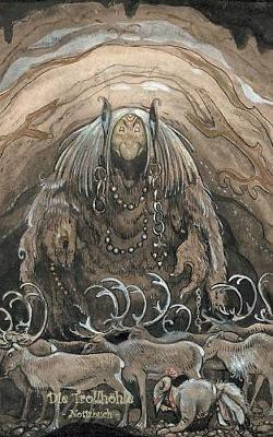Die Trollhoehle - Notizbuch (Trolle und Goblins)(German, Paperback, Potter Elizabeth M)
