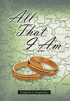 All That I Am(English, Hardcover, Humphrey Stinson E.)