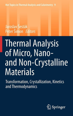 Thermal analysis of Micro, Nano- and Non-Crystalline Materials(English, Hardcover, unknown)