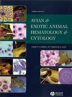 Avian and Exotic Animal Hematology and Cytology(English, Electronic book text, Campbell Terry W.)