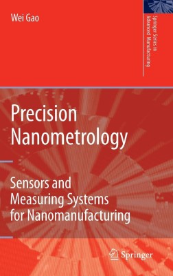 Precision Nanometrology(English, Hardcover, Gao Wei)