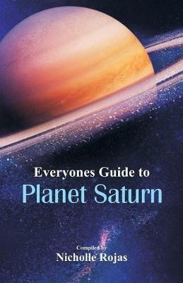 Everyone's Guide to Planet Saturn(English, Paperback, unknown)