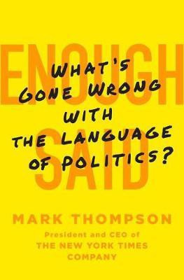 Enough Said(English, Hardcover, Thompson Mark DVM Dabvp(canine, Feline))