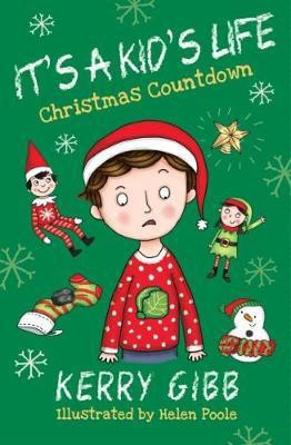 It's A Kid's Life - Christmas Countdown(English, Paperback, Gibb Kerry)